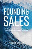 Cover of Founding Sales by Peter R Kazanjy - Business and Economics Book