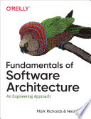 Cover of Fundamentals of Software Architecture by Mark Richards, Neal Ford - Business and Economics Book